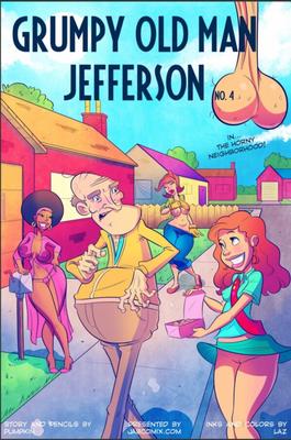 Grumpy Old Man Jefferson! Comics XXX