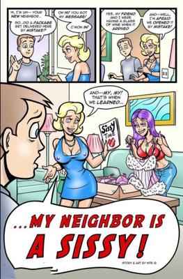 My Neighbor is a Sissy