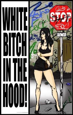 White Bitch in the Hood