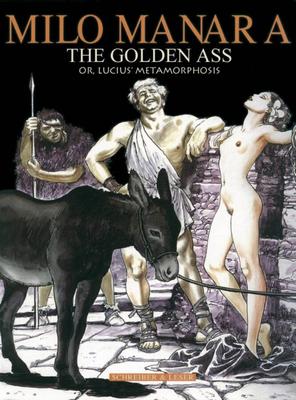 Milo Manara – Der goldene Arsch