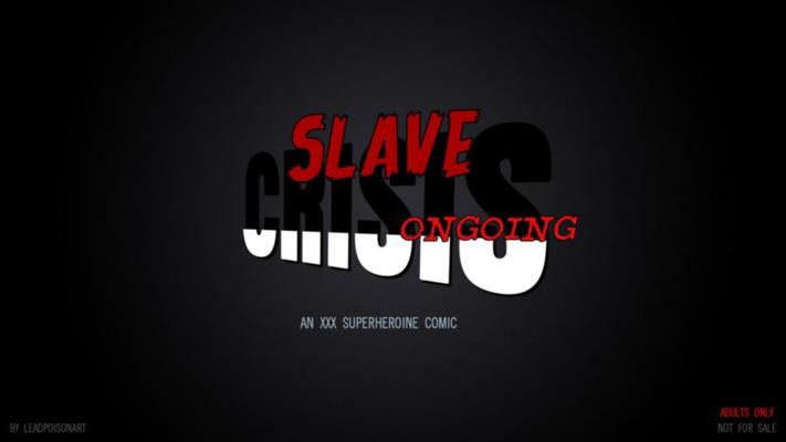 Slave Crisis: Ongoing